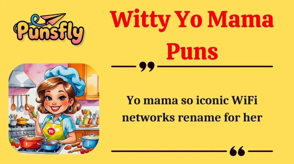 Witty Yo Mama Puns