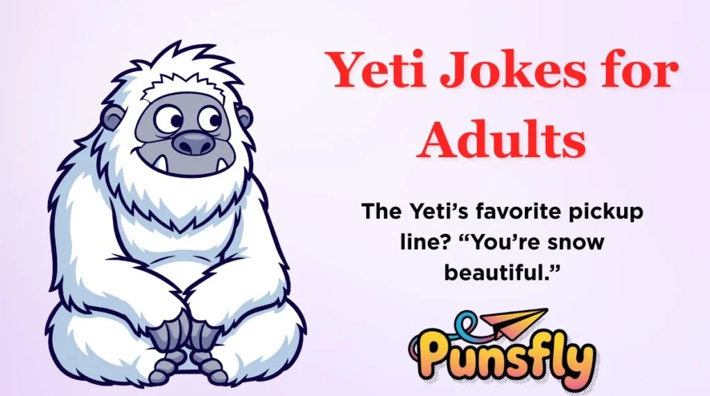 Yeti Jokes for Adults