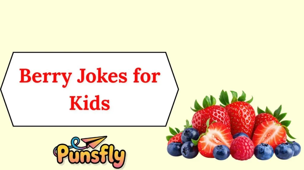 Berry Jokes for Kids