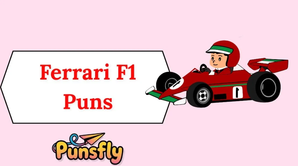 Ferrari F1 Puns