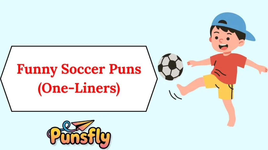 Funny Soccer Puns (One-Liners)