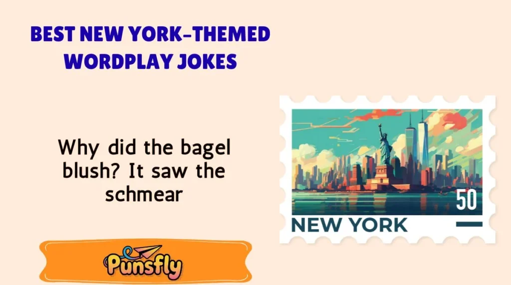 Best New York–Themed Wordplay Jokes