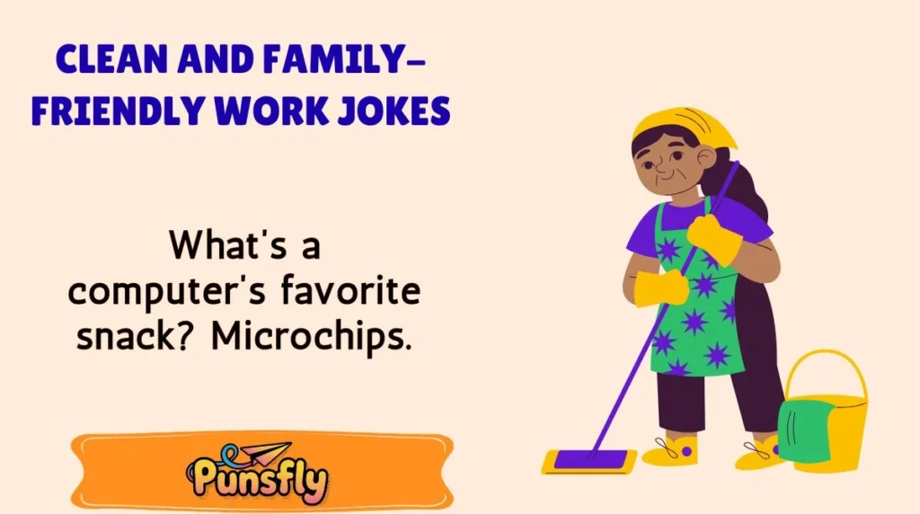 Clean and Family-Friendly Work Jokes