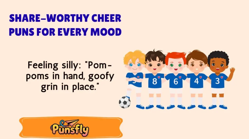 Share-Worthy Cheer Puns for Every Mood