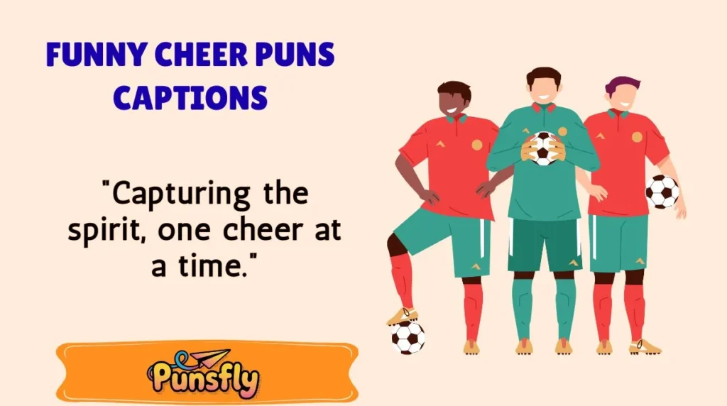 Funny Cheer Puns Captions