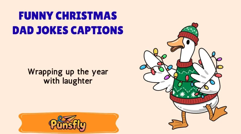Funny Christmas Dad Jokes Captions