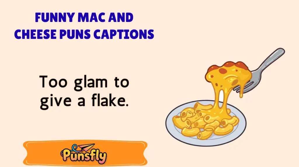 Funny Mac and Cheese Puns Captions