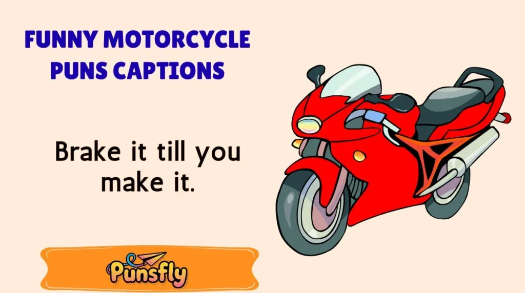 Funny Motorcycle Puns Captions