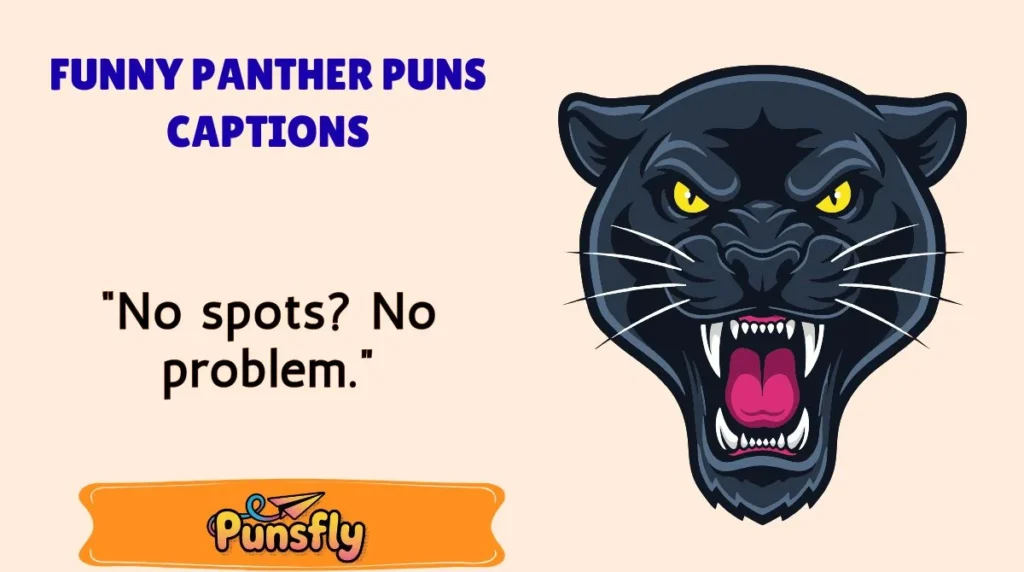 Funny Panther Puns Captions