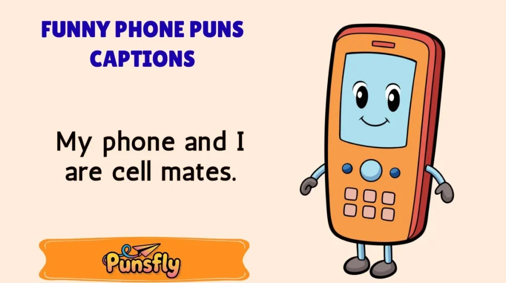 Funny Phone Puns Captions