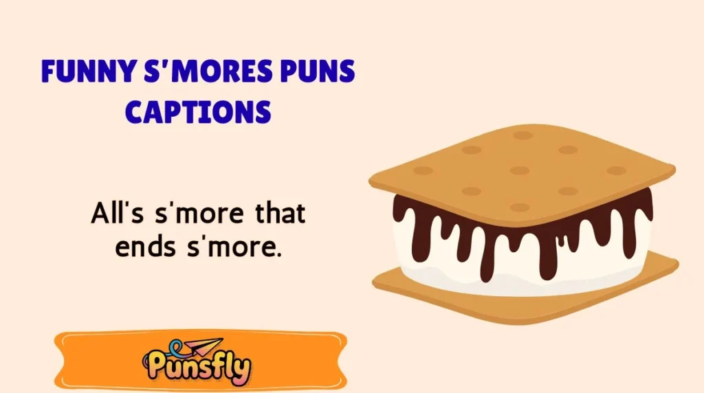 Funny Sāmores Puns Captions