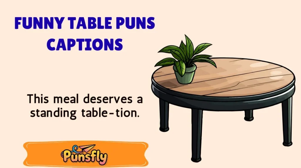funny-table-puns-captions
