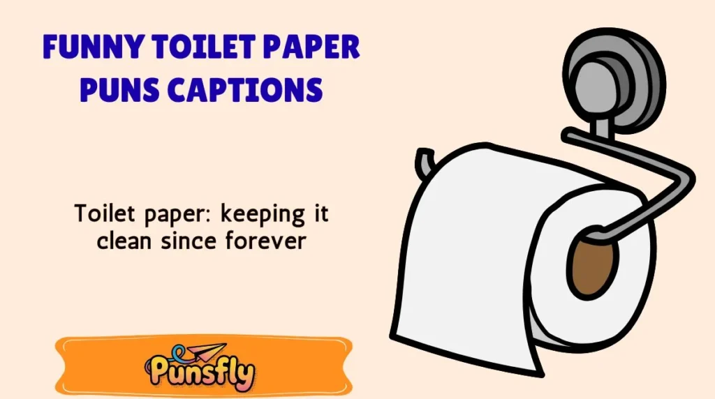 Funny Toilet Paper Puns Captions
