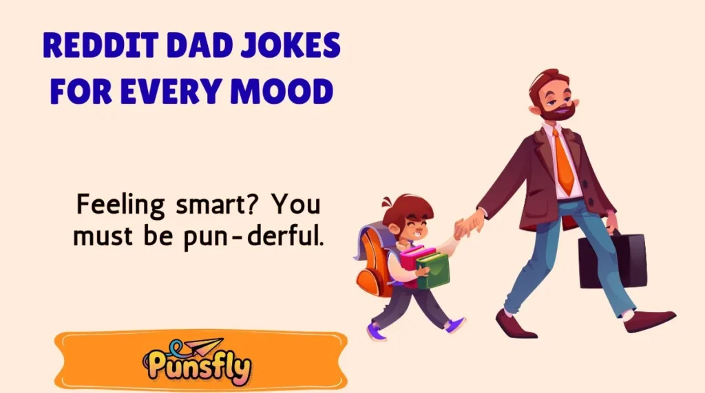 Reddit Dad Jokes for Every Mood