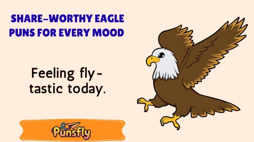 Share-Worthy Eagle Puns for Every Mood