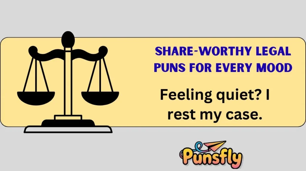 Share-Worthy Legal Puns for Every Mood