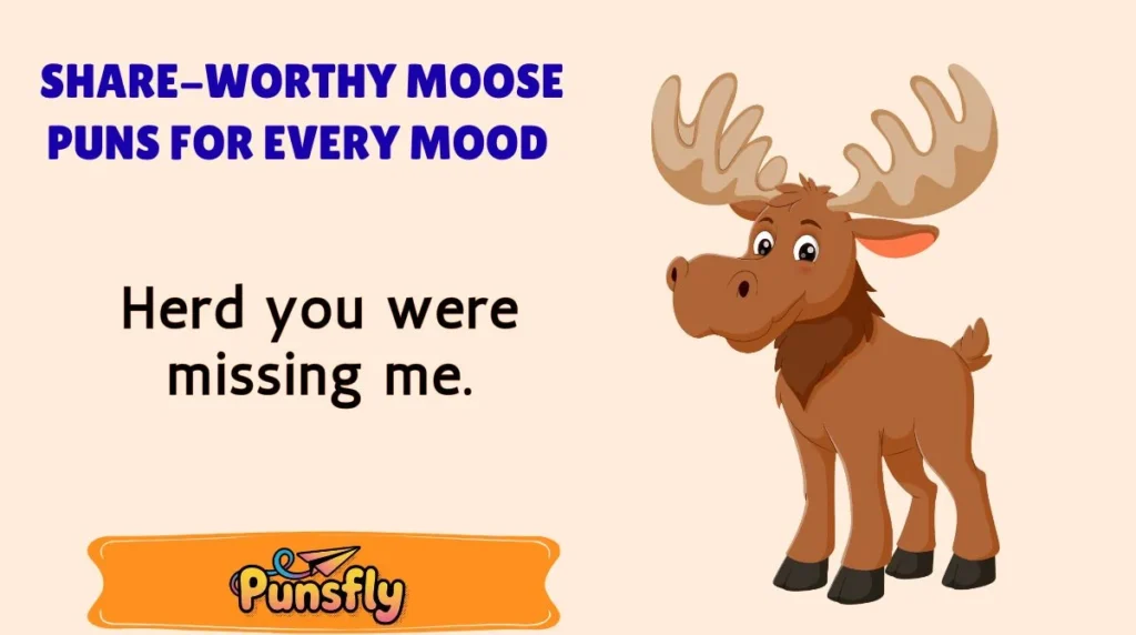 Share-Worthy Moose Puns for Every Mood