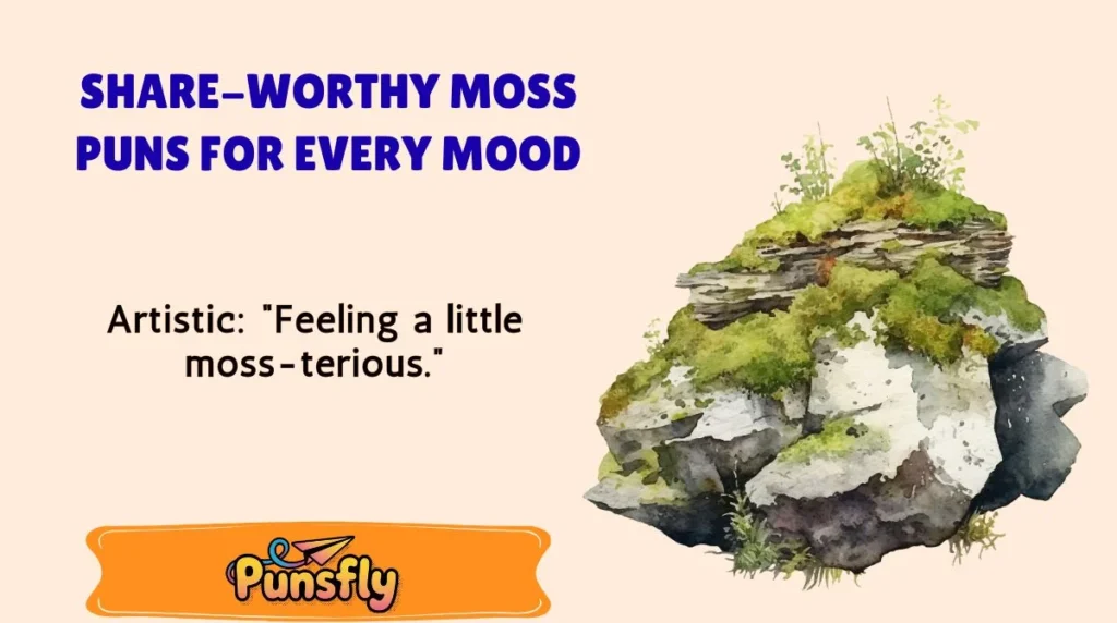 Share-Worthy Moss Puns for Every Mood