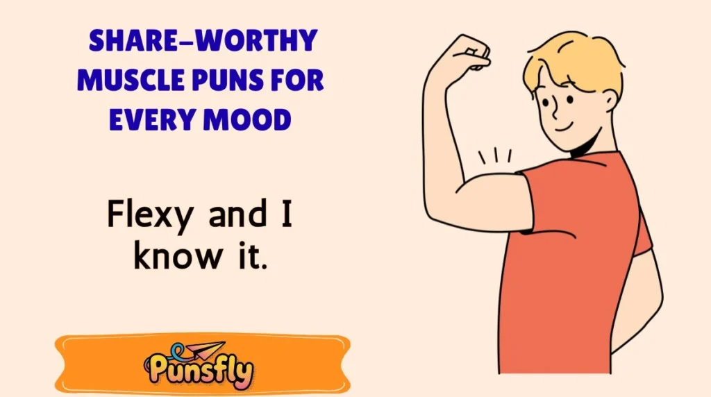 Share-Worthy Muscle Puns for Every Mood