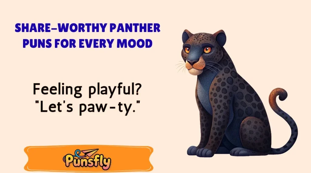 Share-Worthy Panther Puns for Every Mood