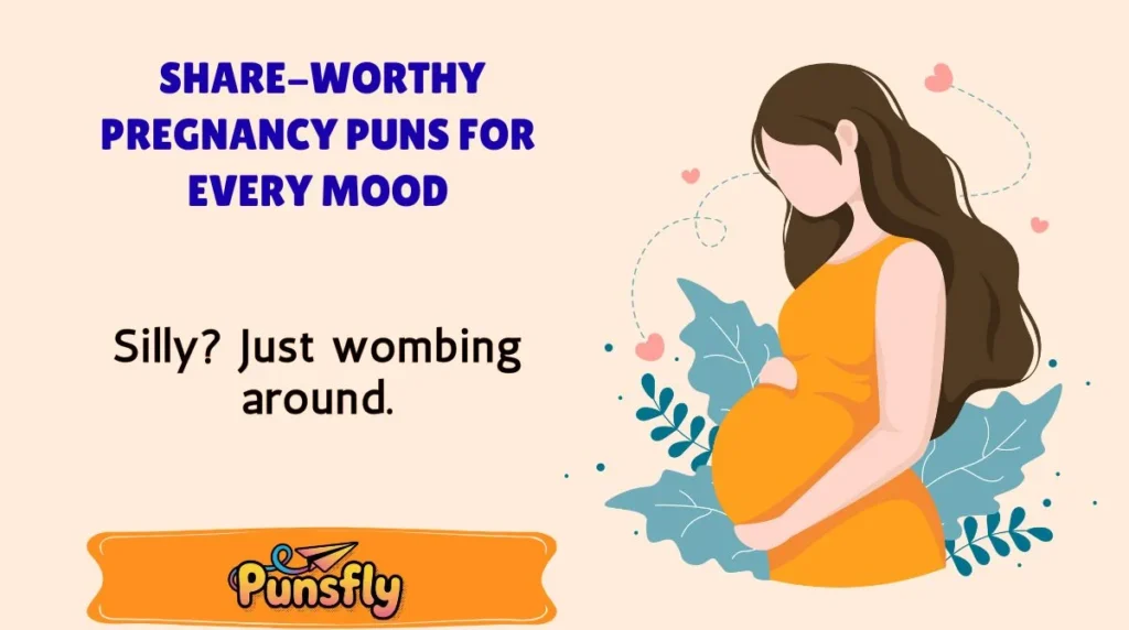 Share-Worthy Pregnancy Puns for Every Mood