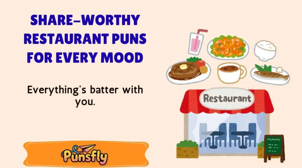 Share-Worthy Restaurant Puns for Every Mood