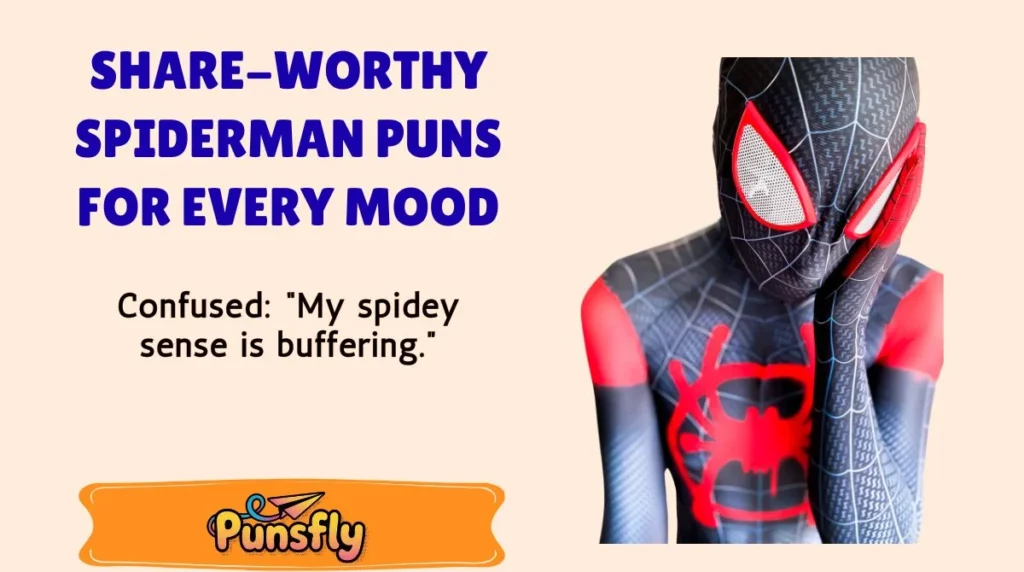 Share-Worthy Spiderman Puns for Every Mood