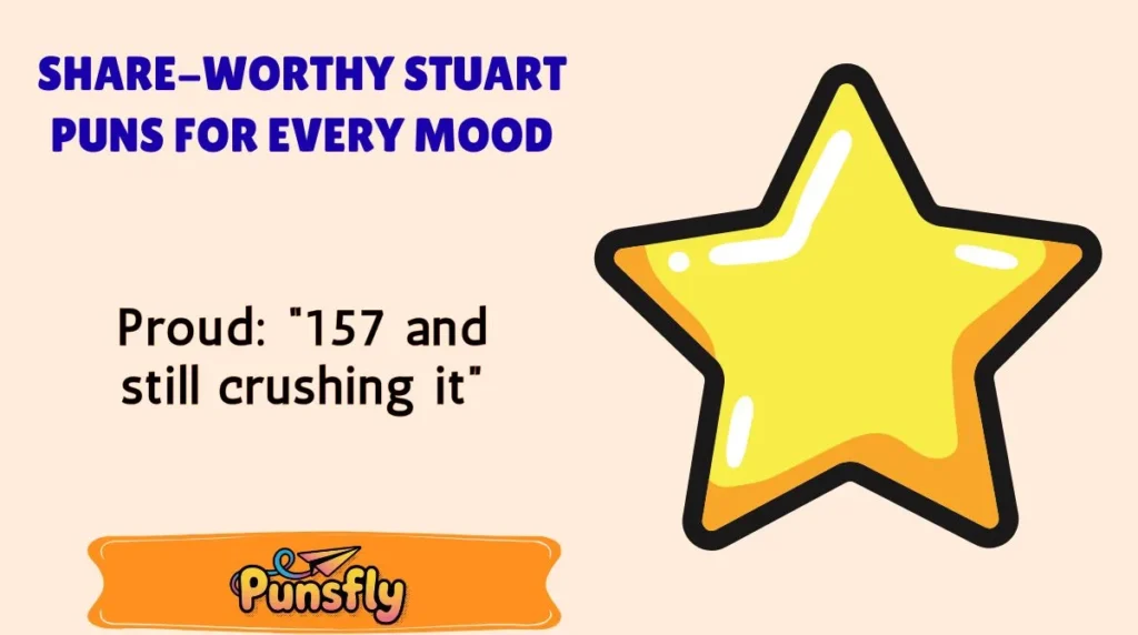 Share-Worthy Stuart Puns for Every Mood
