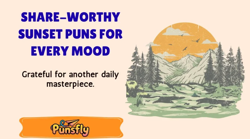 Share-Worthy Sunset Puns for Every Mood