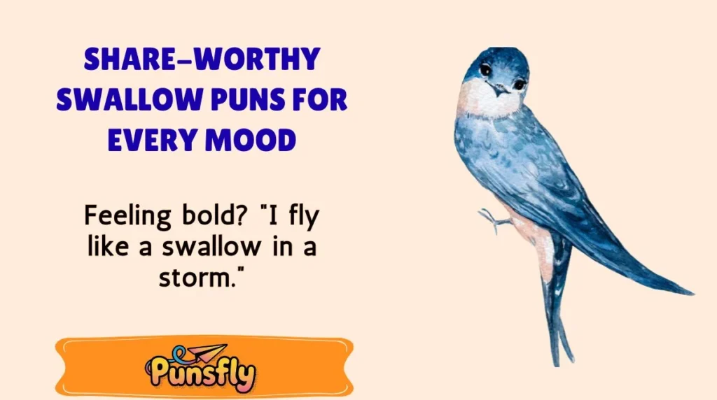 Share-Worthy Swallow Puns for Every Mood