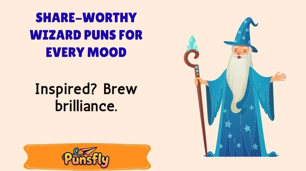 Share-Worthy Wizard Puns for Every Mood