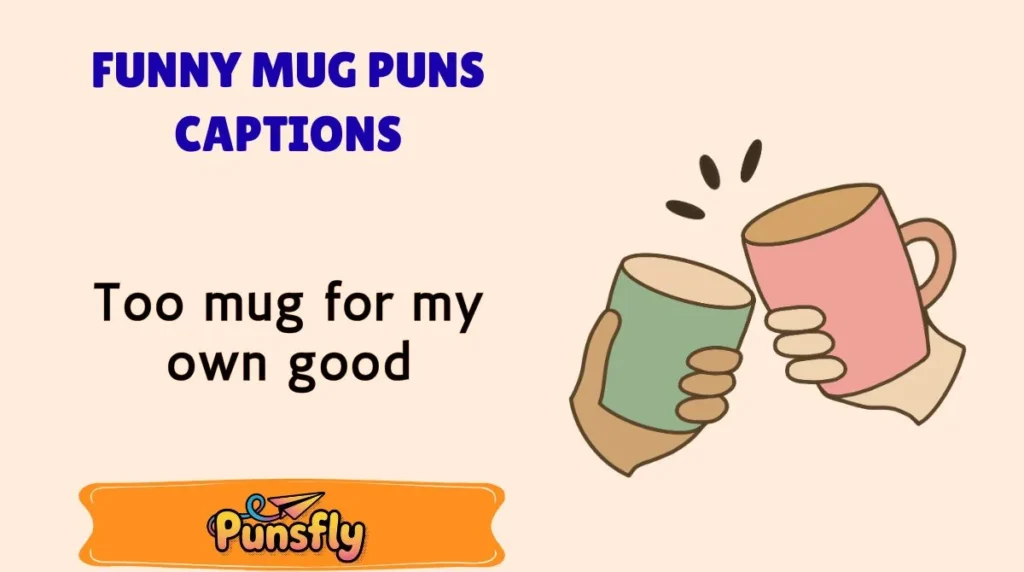 Share-Worthy Mug Puns for Every Mood