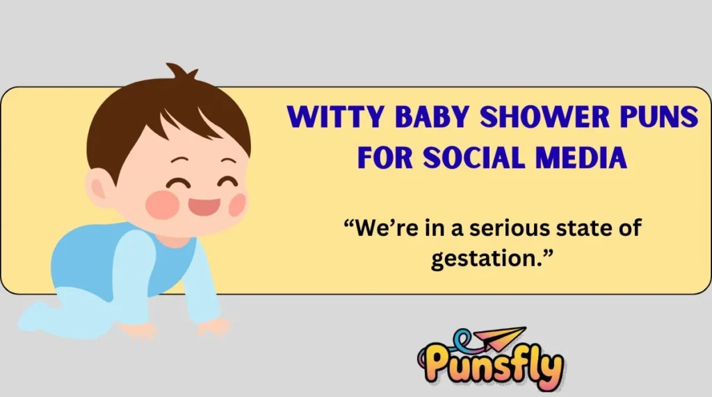 Witty Baby Shower Puns for Social Media