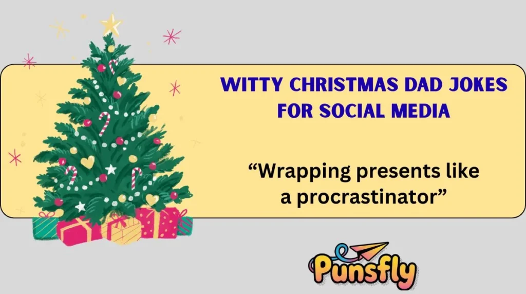 Witty Christmas Dad Jokes for Social Media