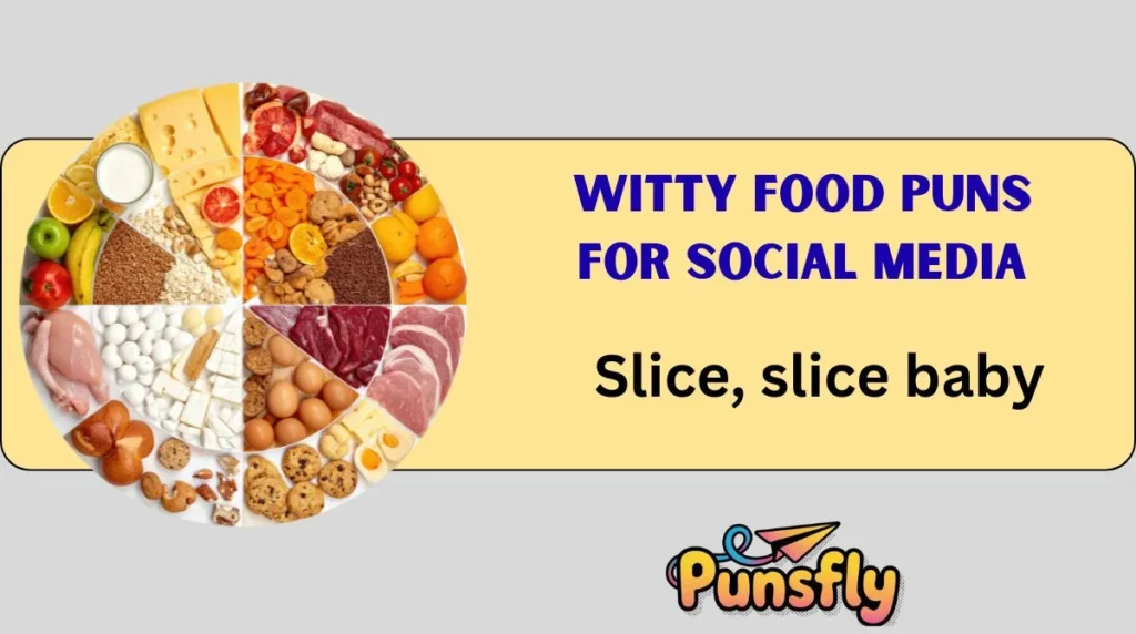 Witty Food Puns for Social Media
