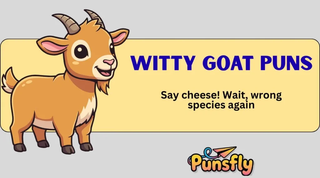 Witty Goat Puns