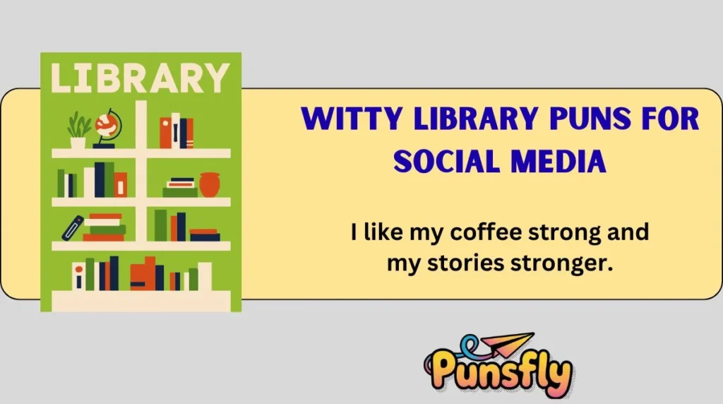 Witty Library Puns for Social Media