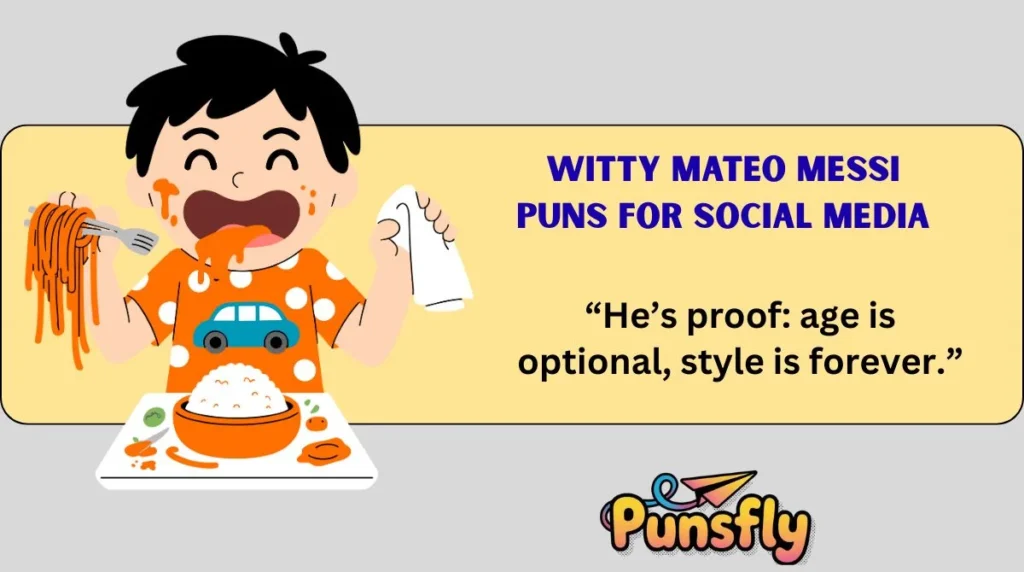 Witty Mateo Messi Puns for Social Media