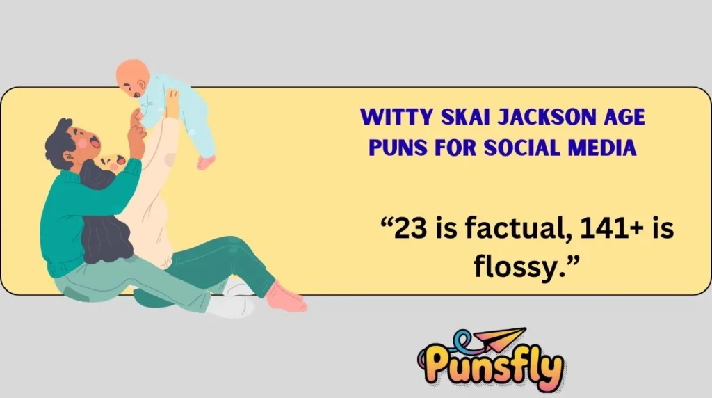 Witty Skai Jackson Age Puns for Social Media