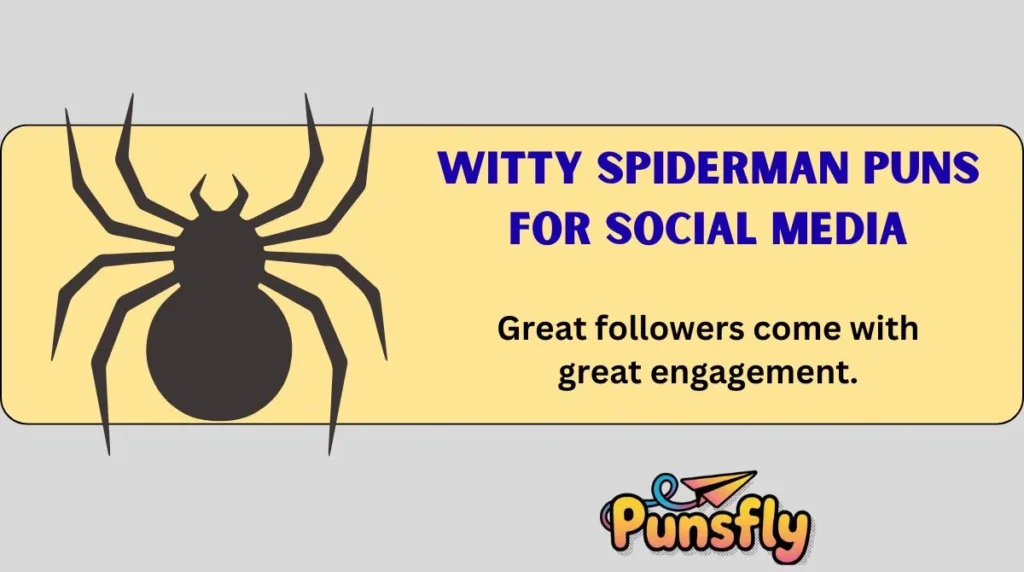 Witty Spiderman Puns for Social Media