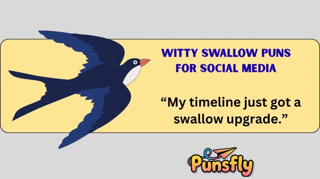 Witty Swallow Puns for Social Media