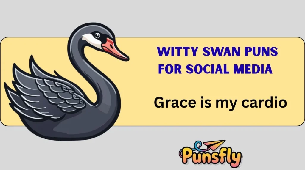 Witty Swan Puns for Social Media