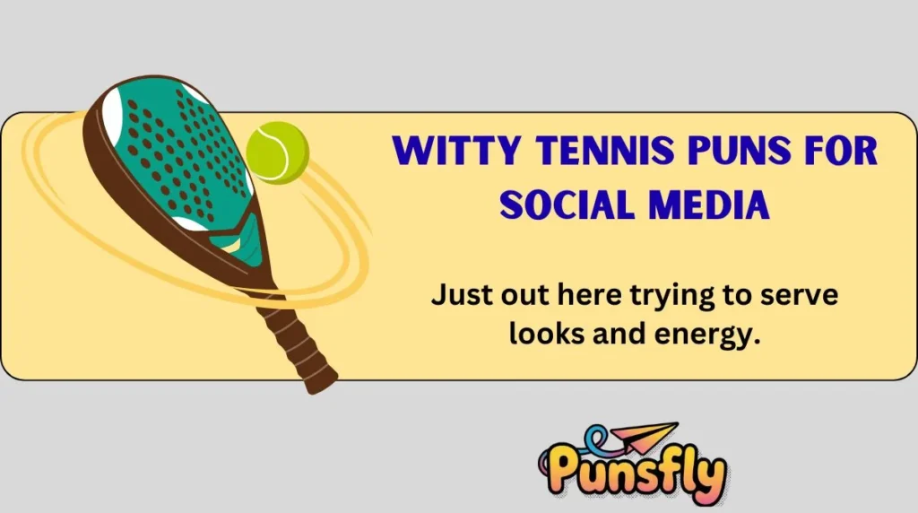 Witty Tennis Puns for Social Media