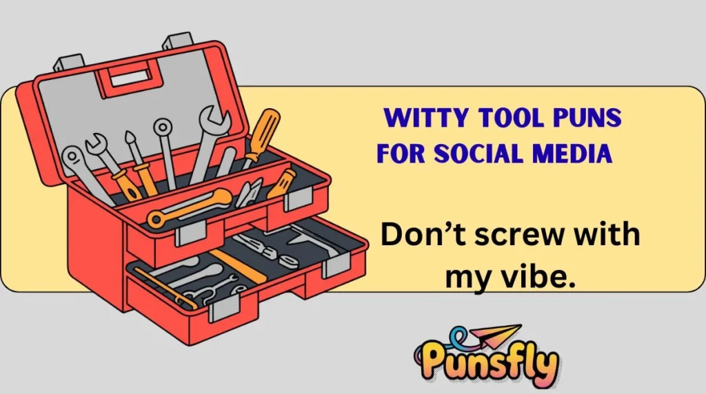  Witty Tool Puns for Social Media 