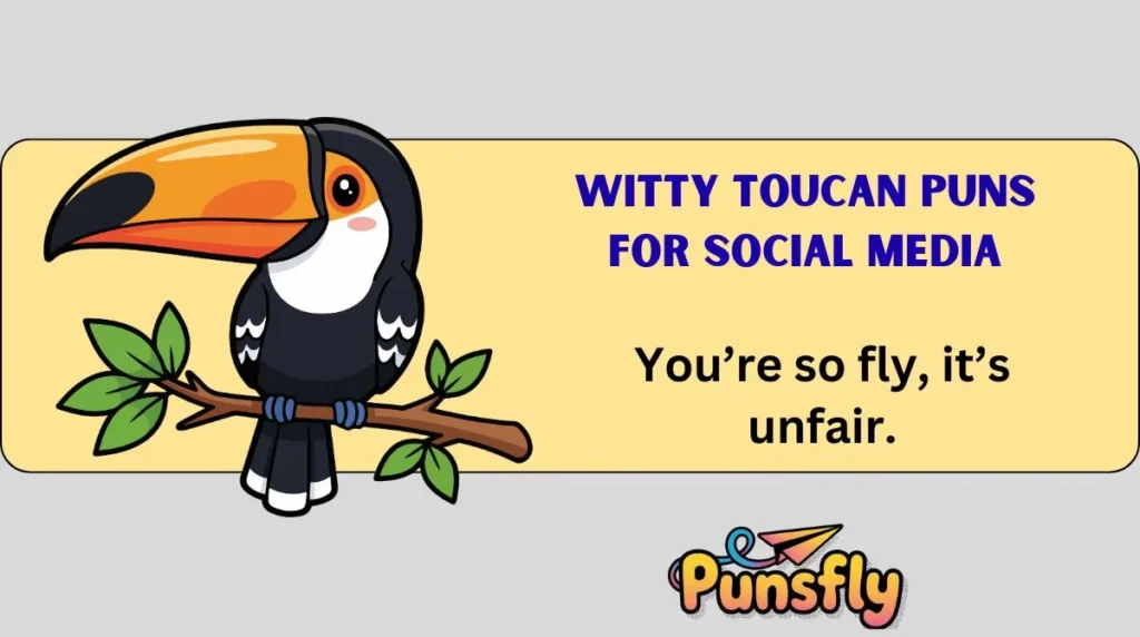 Witty Toucan Puns for Social Media