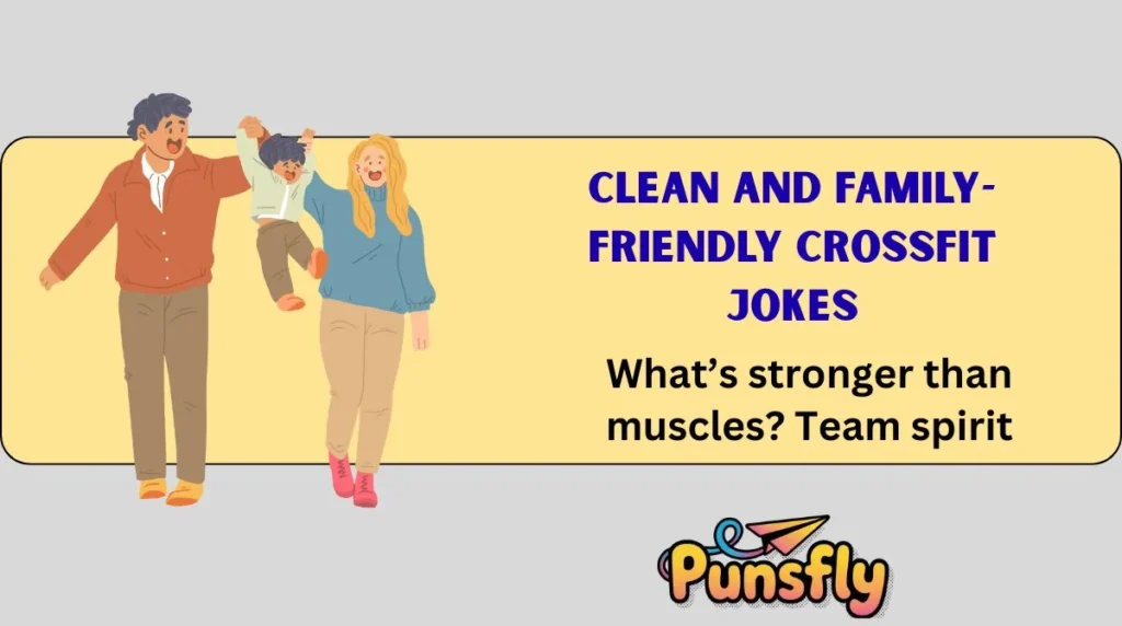 Clean and Family-Friendly CrossFit Jokes