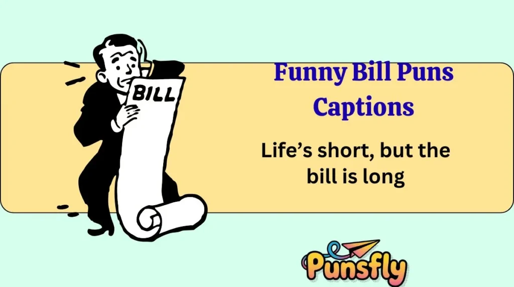 Funny Bill Puns Captions