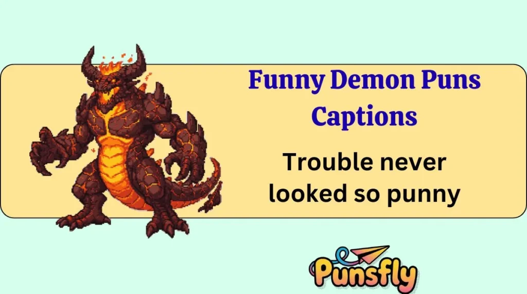 Funny Demon Puns Captions