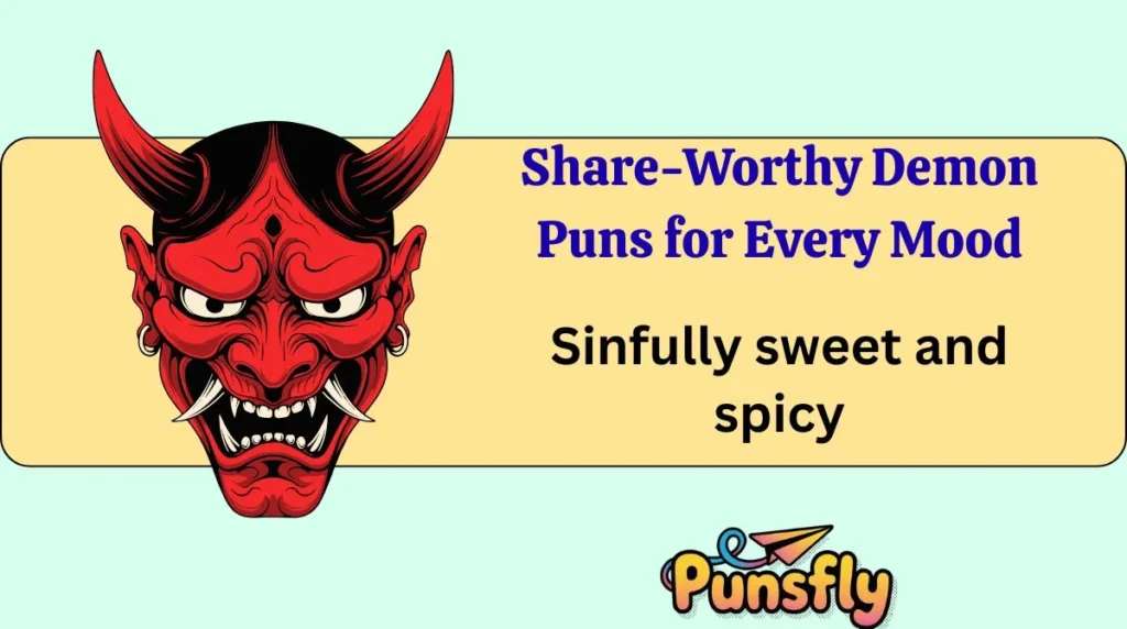 Share-Worthy Demon Puns for Every Mood