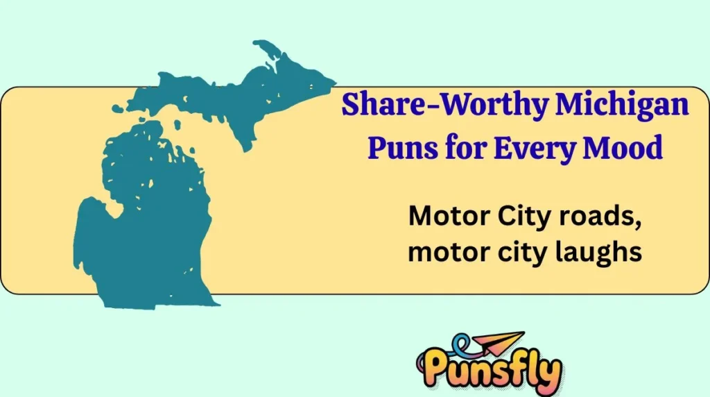 Share-Worthy Michigan Puns for Every Mood